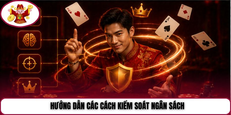 Hướng dẫn các cách kiểm soát ngân sách