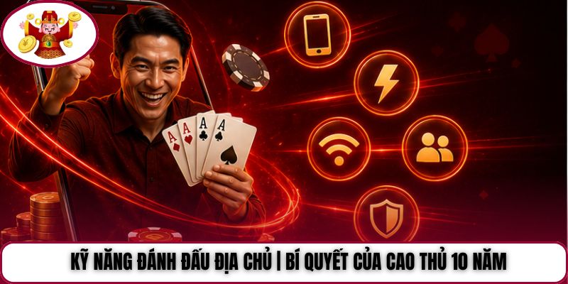 Kỹ Năng Đánh Đấu Địa Chủ | Bí Quyết Của Cao Thủ 10 Năm