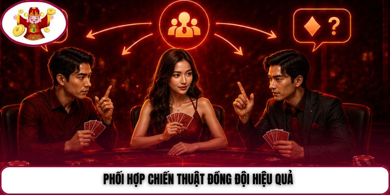 Phối hợp chiến thuật đồng đội hiệu quả